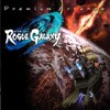 Rogue Galaxy Premium Arrange